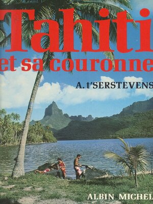 cover image of Tahiti et sa couronne